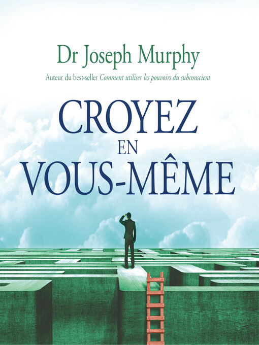 Title details for Croyez en vous-même by Joseph Murphy - Available